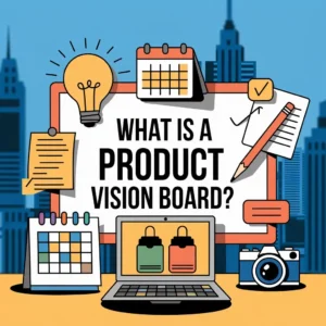 product vision board